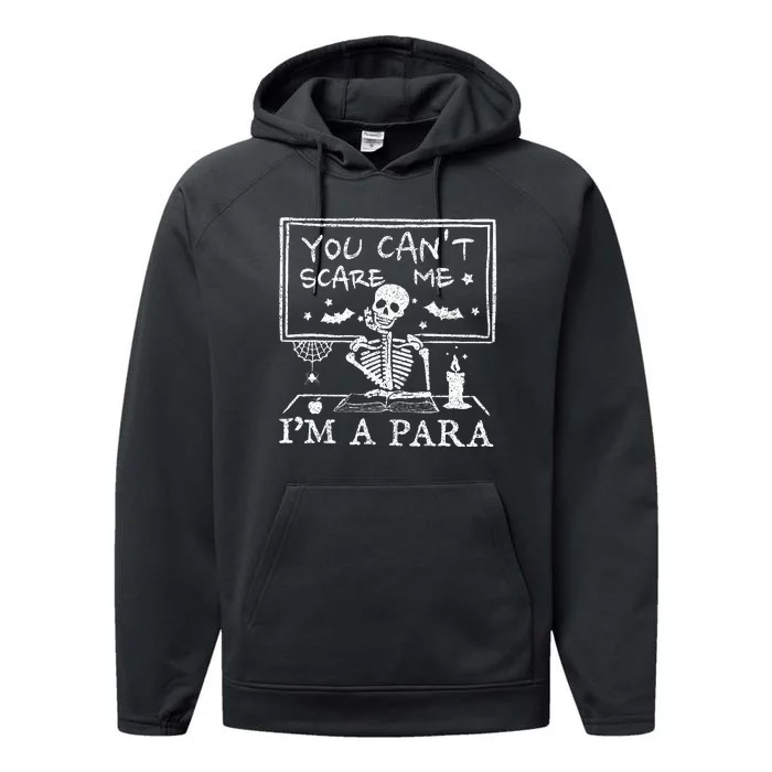 You Cant Scare Me Im A Para Teacher Funny Halloween Performance Fleece Hoodie