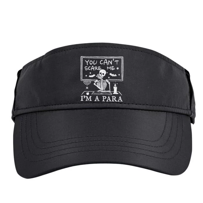 You Cant Scare Me Im A Para Teacher Funny Halloween Adult Drive Performance Visor