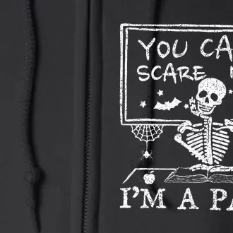 You Cant Scare Me Im A Para Teacher Funny Halloween Full Zip Hoodie