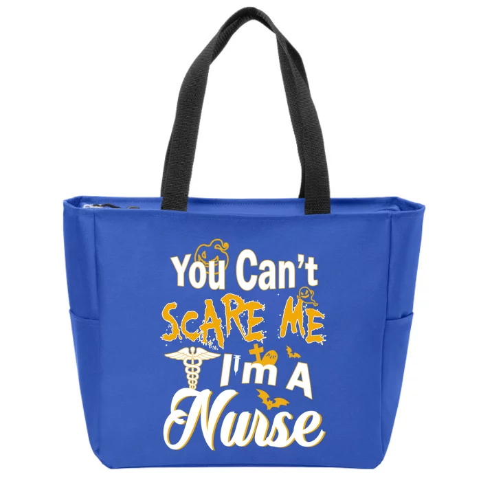 You Cant Scare Me Im A Nurse Funny Halloween Witch Gift Zip Tote Bag