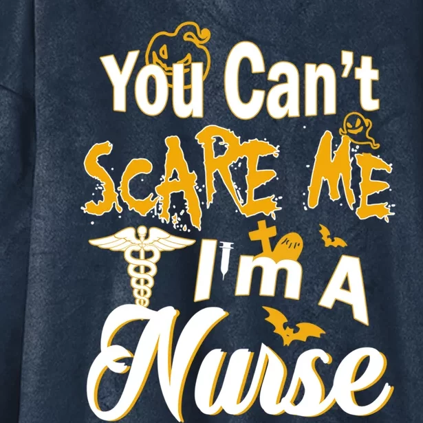 You Cant Scare Me Im A Nurse Funny Halloween Witch Gift Hooded Wearable Blanket