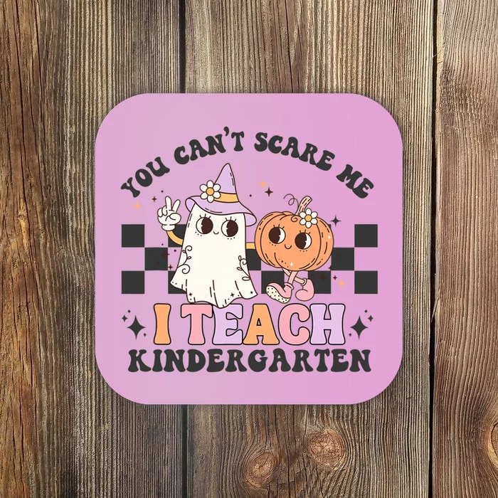 You Cant Scare Me I Teach Kindergarten Retro Halloween Ghost Coaster