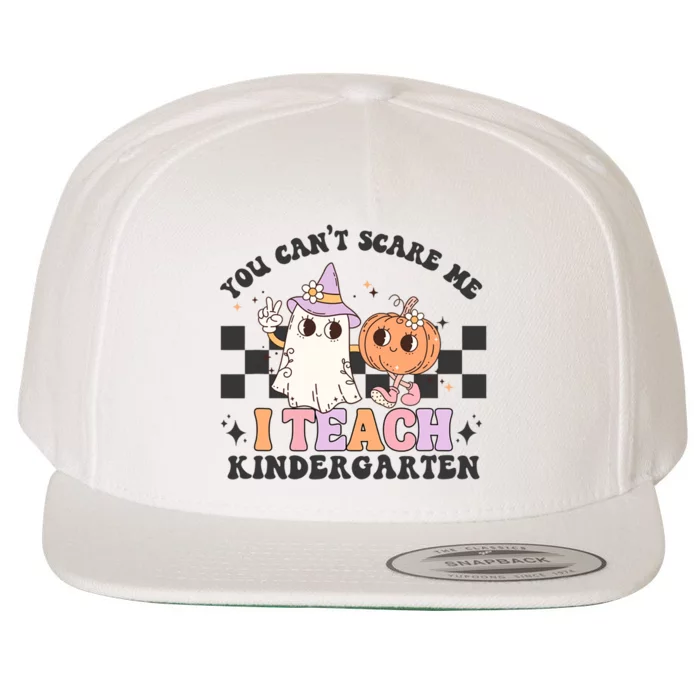 You Cant Scare Me I Teach Kindergarten Retro Halloween Ghost Wool Snapback Cap