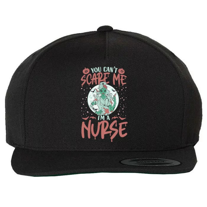 You CanT Scare Me IM A Nurse Christmas Thanksgiving Dinner Gift Wool Snapback Cap