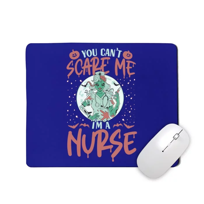 You CanT Scare Me IM A Nurse Christmas Thanksgiving Dinner Gift Mousepad