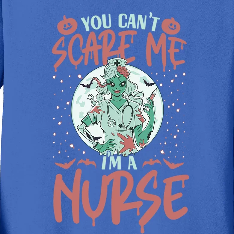 You CanT Scare Me IM A Nurse Christmas Thanksgiving Dinner Gift Kids Long Sleeve Shirt