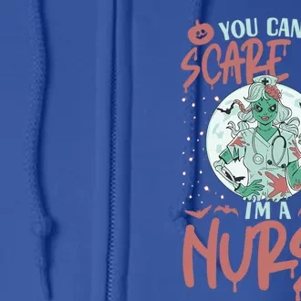 You CanT Scare Me IM A Nurse Christmas Thanksgiving Dinner Gift Full Zip Hoodie