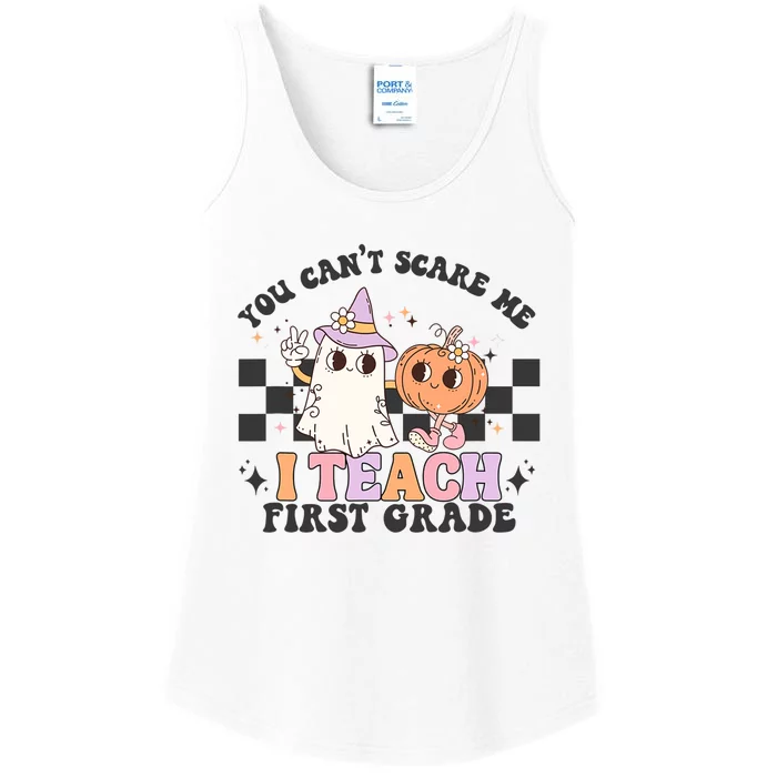 You Cant Scare Me I Teach First Grade Halloween Teacher Ladies Essential Tank