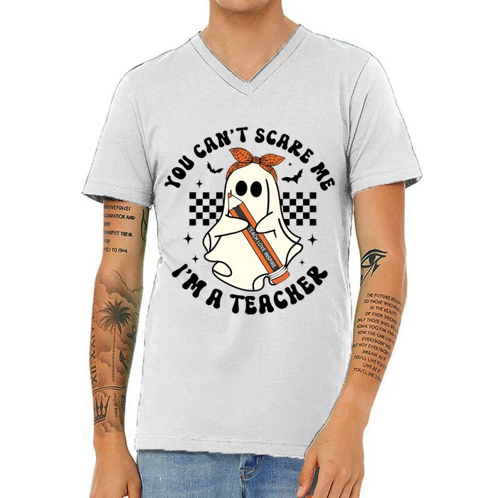 You Cant Scare Me IM A Teacher Funny Halloween Ghoul Groovy V-Neck T-Shirt