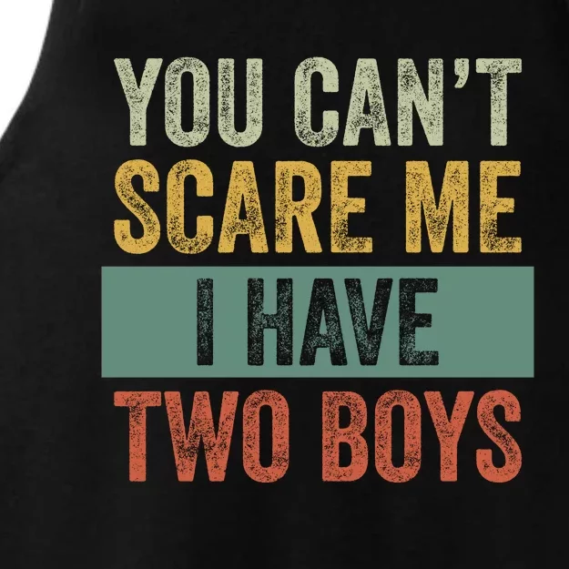 You Can't Scare Me I Have Two Funny Ladies Tri-Blend Wicking Tank