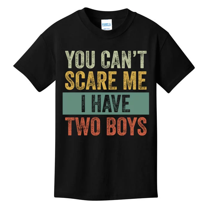 You Can't Scare Me I Have Two Funny Kids T-Shirt