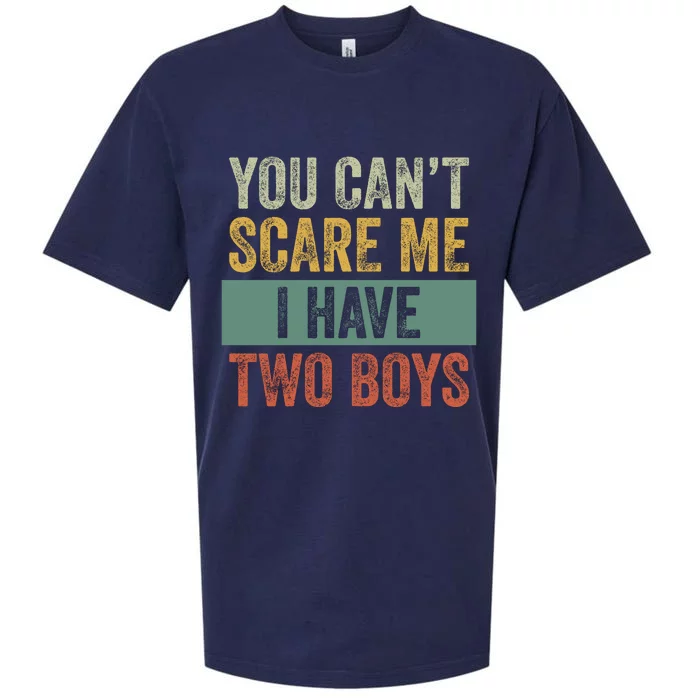 You Can't Scare Me I Have Two Funny Sueded Cloud Jersey T-Shirt