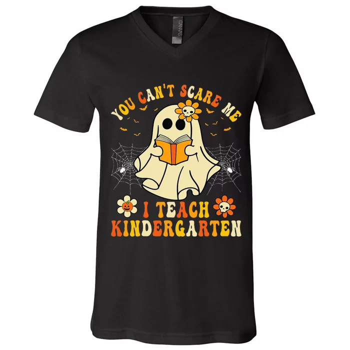 You Cant Scare Me I Teach Kindergarten Halloween Teacher V-Neck T-Shirt