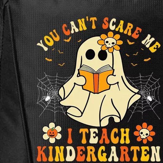 You Cant Scare Me I Teach Kindergarten Halloween Teacher City Backpack