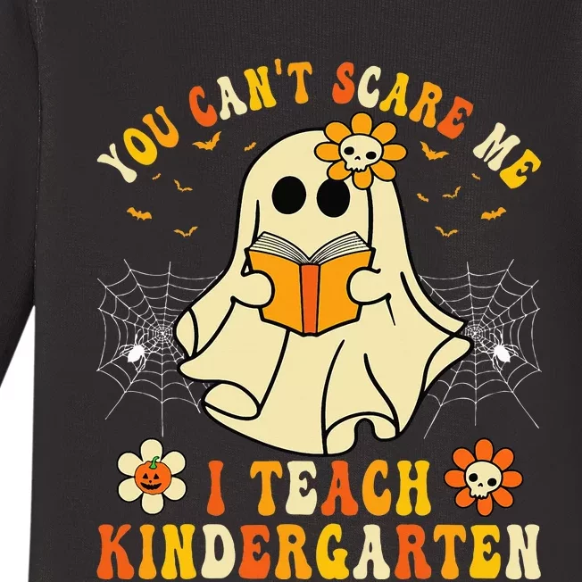 You Cant Scare Me I Teach Kindergarten Halloween Teacher Baby Long Sleeve Bodysuit