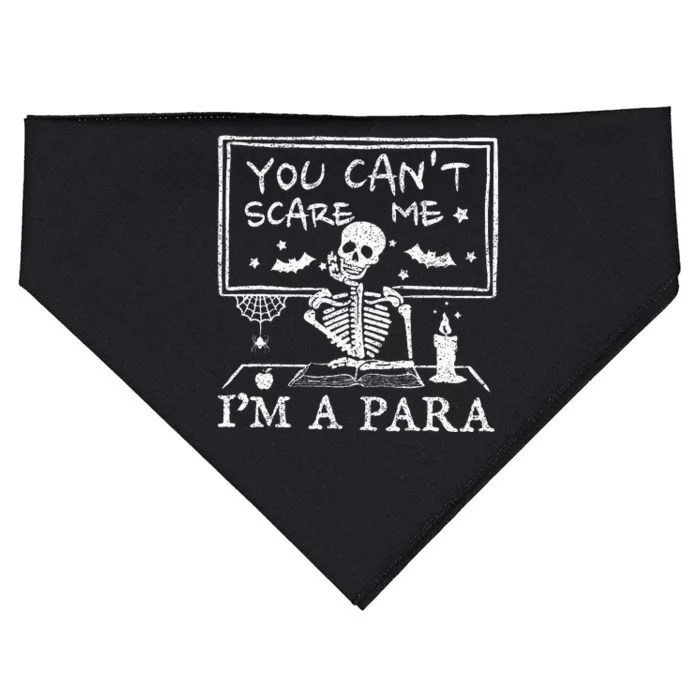 You Cant Scare Me Im A Para Teacher Funny Halloween USA-Made Doggie Bandana