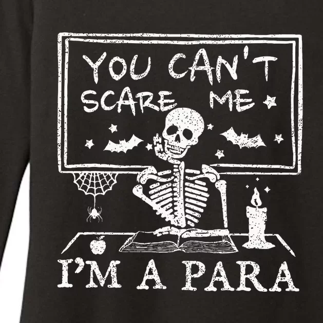 You Cant Scare Me Im A Para Teacher Funny Halloween Womens CVC Long Sleeve Shirt