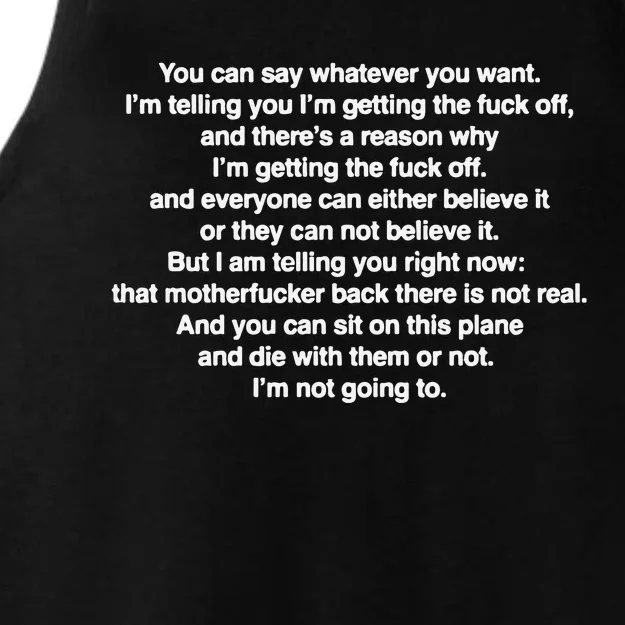 You Can Say Whatever You Want I’m Telling You I’m Getting The Fuck Off Ladies Tri-Blend Wicking Tank