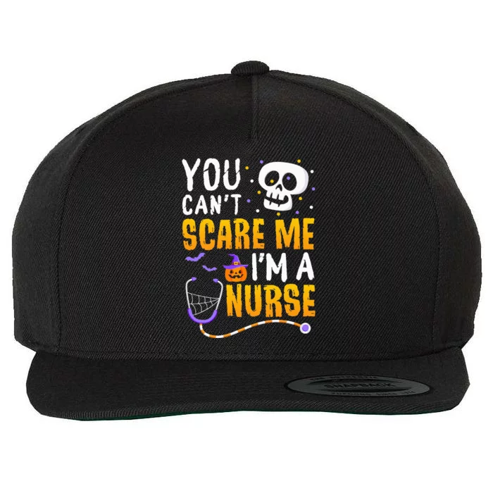 You Cant Scare Me Im A Nurse Halloween RN Witch Boo Wool Snapback Cap