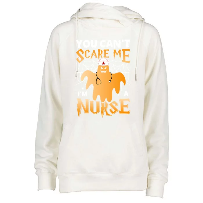 You CanT Scare Me IM A Nurse Funny Halloween Costume Gift Womens Funnel Neck Pullover Hood