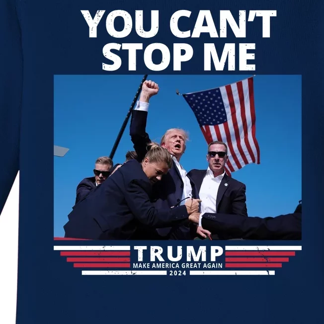 You Cant Stop Me Make America Great Again Trump 2024 Baby Long Sleeve Bodysuit