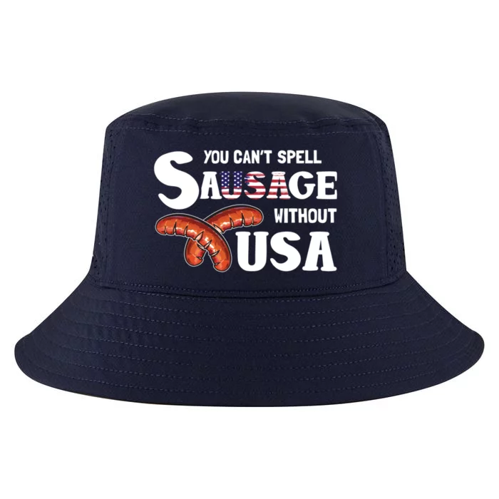 You Cant Spell Sausage Without Usa 4th Of July American Flag Gift Cool Comfort Performance Bucket Hat