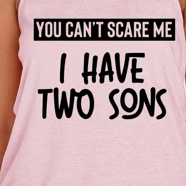 You Cant Scare Me I Have Two Sons Women's Knotted Racerback Tank