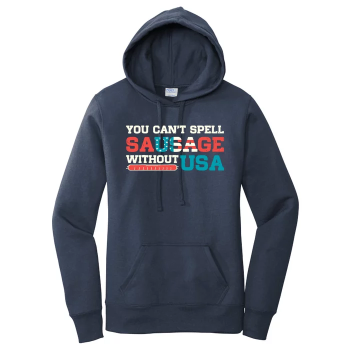 You Can’T Spell Sausage Without Usa Vintage Patriotic Women's Pullover Hoodie