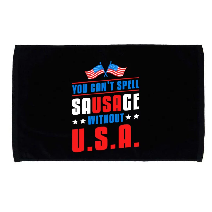 You Cant Spell Sausage Without Usa American Flag Great Gift Microfiber Hand Towel