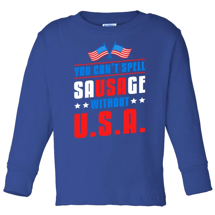 You Cant Spell Sausage Without Usa American Flag Great Gift Toddler Long Sleeve Shirt