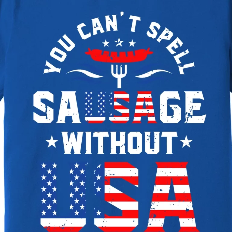 You Cant Spell Sausage Without Usa Funny Hotdog 4th Of July Great Gift Premium T-Shirt