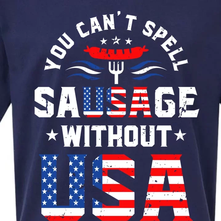 You Cant Spell Sausage Without Usa Funny Hotdog 4th Of July Great Gift Sueded Cloud Jersey T-Shirt