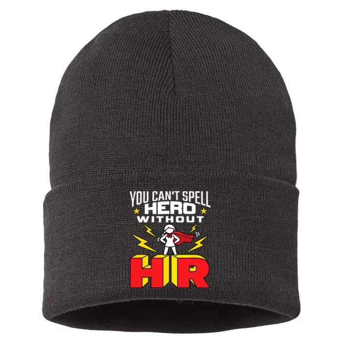 You Cant Spell Hero Without HR Wo Human Resources Sustainable Knit Beanie