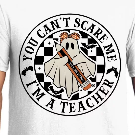 You Cant Scare Me Im A Teacher Teach Love Inspire Halloween Pajama Set