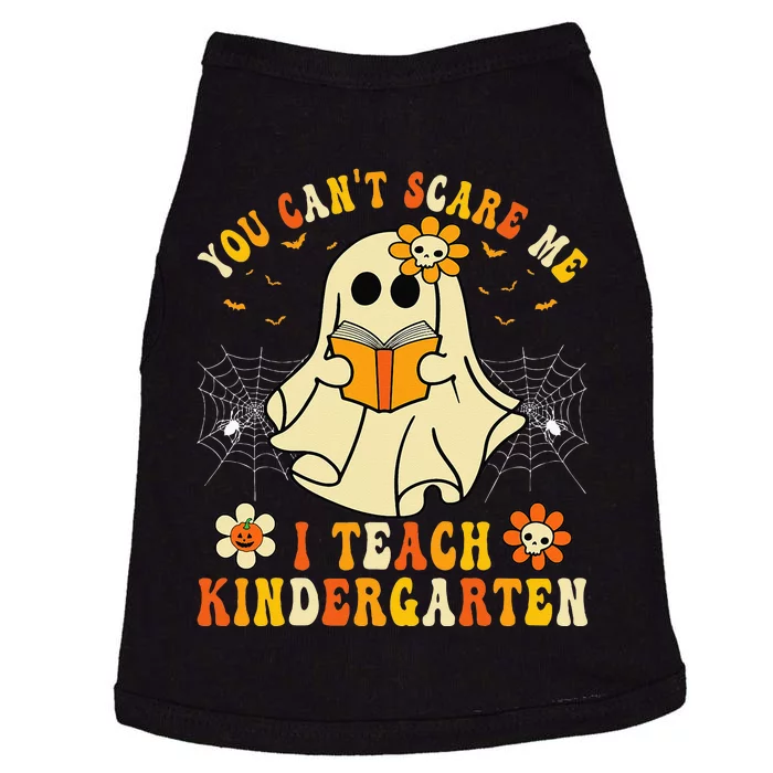 You Cant Scare Me I Teach Kindergarten Halloween Teacher Doggie Tank