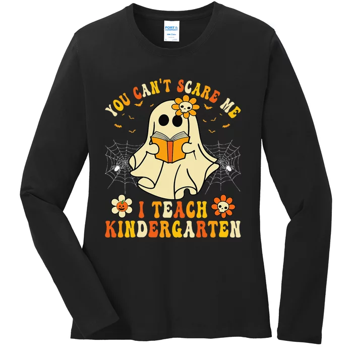 You Cant Scare Me I Teach Kindergarten Halloween Teacher Ladies Long Sleeve Shirt