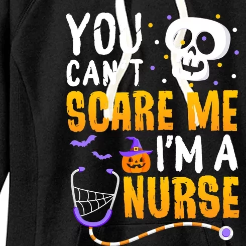 You Cant Scare Me Im A Nurse Halloween Rn Witch Boo Funny Gift Women's Fleece Hoodie