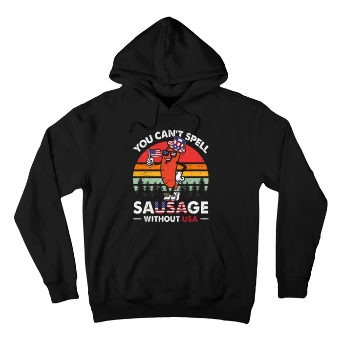 You Cant Spell Sausage Without USA 4th Of July American Hoodie