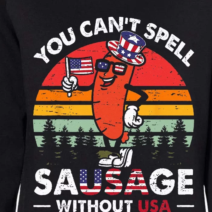 You Cant Spell Sausage Without USA 4th Of July American Womens California Wash Sweatshirt