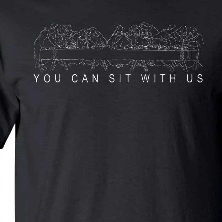 You Can Sit With U.S Jesus And Twelve Apostl Tall T-Shirt