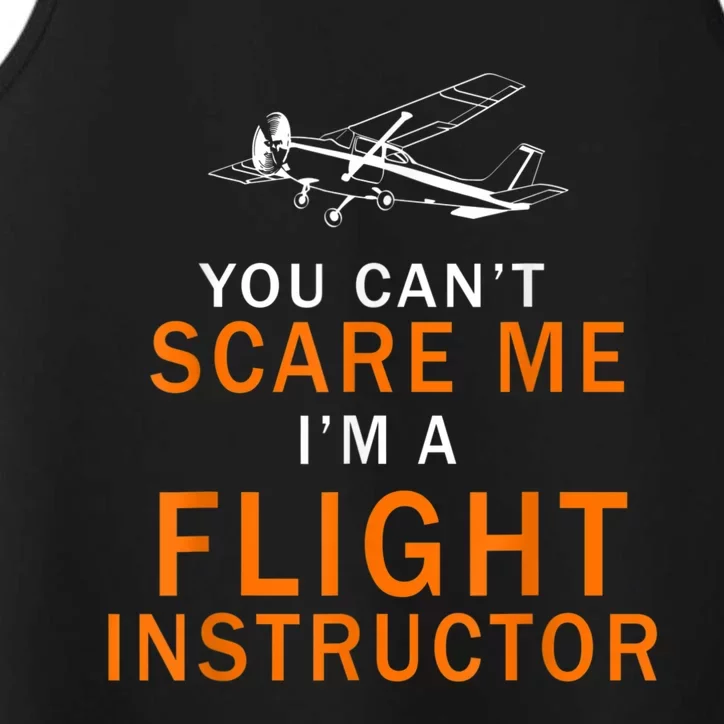 You Can't Scare Me, I'm A Flight Instructor Pilot Performance Tank