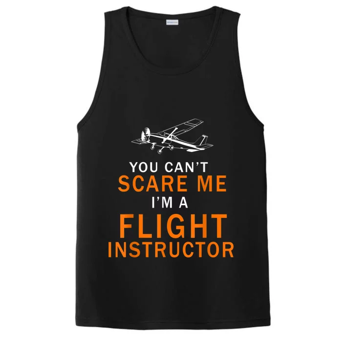 You Can't Scare Me, I'm A Flight Instructor Pilot Performance Tank