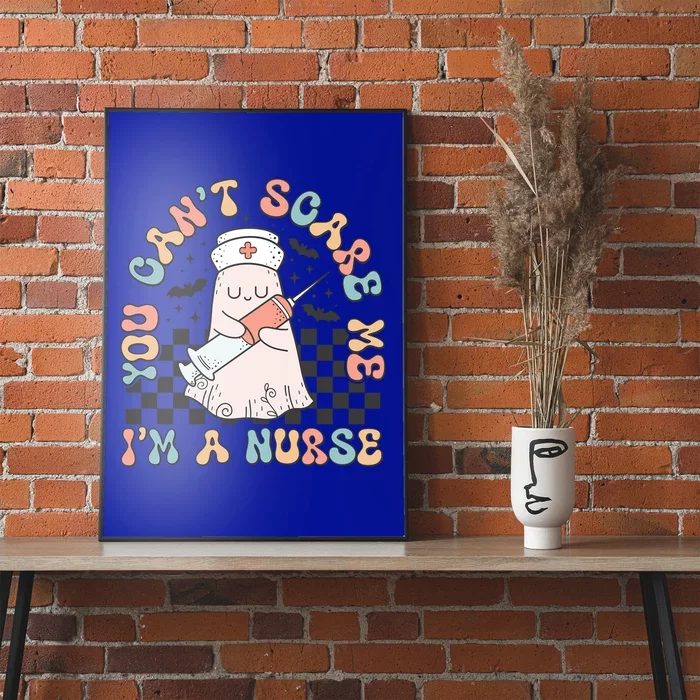 You Cant Scare Me Im A Nurse Cute Funny Halloween Gift Poster