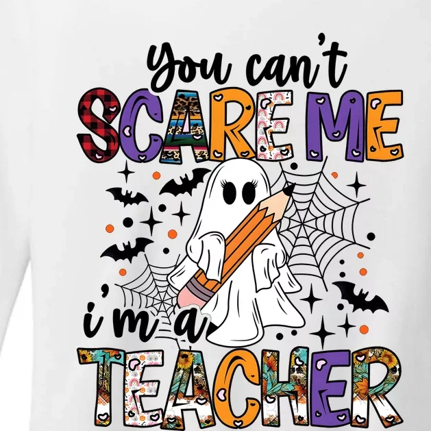 You Cant Scare Me IM A Teacher Womens CVC Long Sleeve Shirt