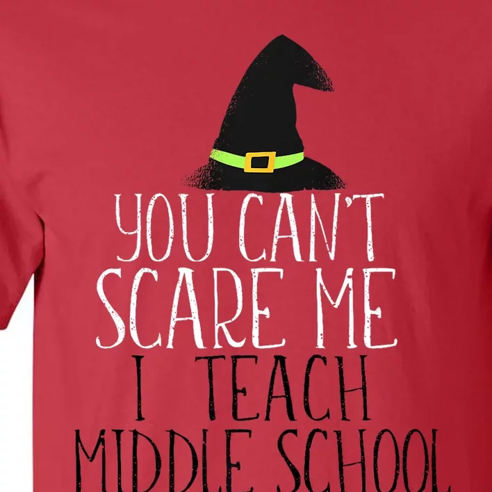 You CanT Scare Me I Teach Kindergarten Halloween Meme Tall T-Shirt