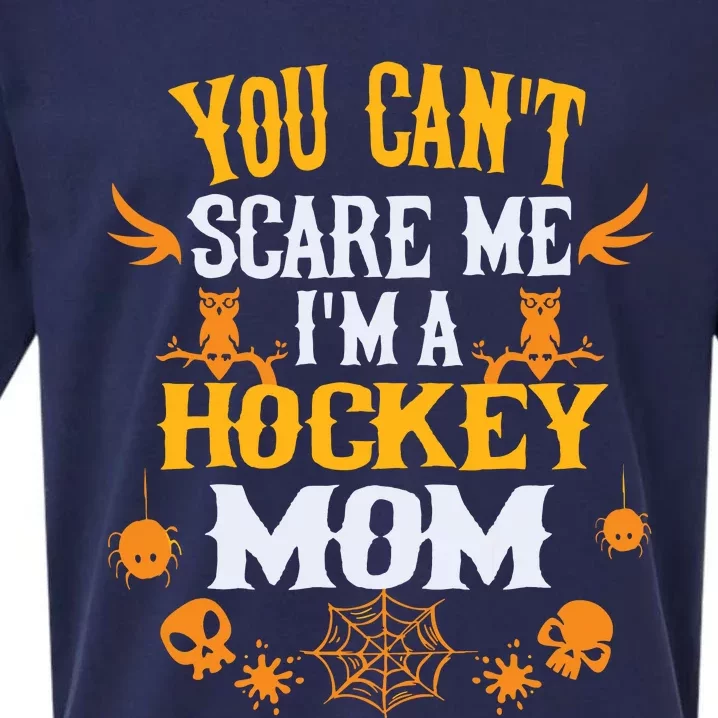 You Cant Scare Me Im A Hockey Mom Halloween Sueded Cloud Jersey T-Shirt