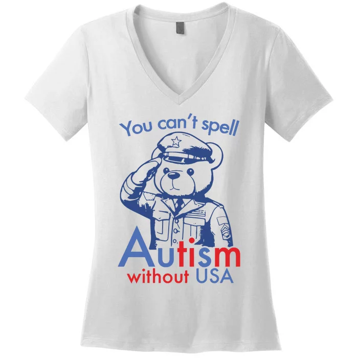 You Can’T Spell Autism Without Usa Women's V-Neck T-Shirt