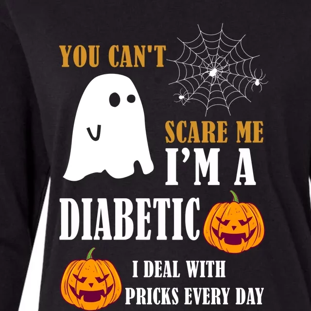 You CanT Scare Me IM A Diabetic Womens Cotton Relaxed Long Sleeve T-Shirt