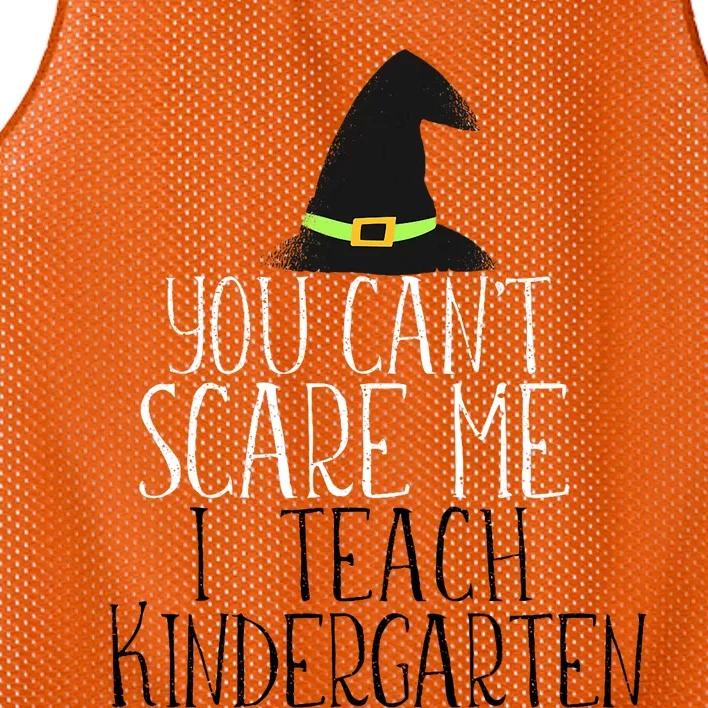 You CanT Scare Me I Teach Kindergarten Halloween Meme Mesh Reversible Basketball Jersey Tank