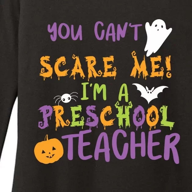 You Cant Scare Me Im A Preschool Teacher Womens CVC Long Sleeve Shirt